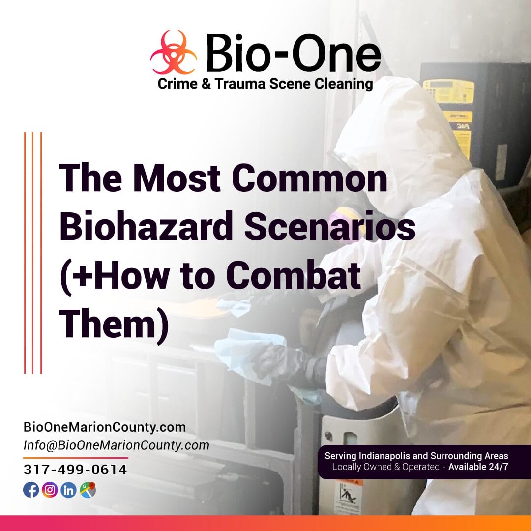 The Most Common Biohazard Scenarios (+How to Combat Them)